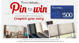 SelectBlinds.com $500 Pin to Win Sweepstakes