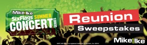 Six Flags MIKE AND IKE Summer Concert Series Reunion Sweepstakes