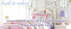 Pottery Barn Kids’ Back to School Sweepstakes and Instant Win Game